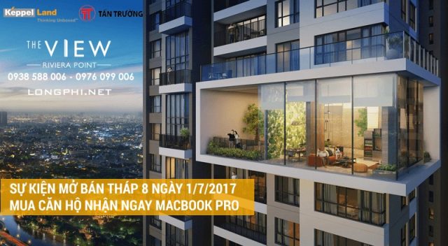 Mua căn hộ tháp 8 The View Riviera Point ngày mở bán để nhận ngay Macbook Pro và bốc thăm Iphone 7. Mua căn hộ tháp 8 The View Riviera Point ngày mở bán để nhận ngay Macbook Pro và bốc thăm Iphone 7.