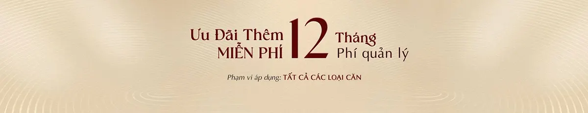 Ưu đãi dành cho khách hàng: miễn phí 12 tháng phí quản lý khi mua căn hộ Khải Hoàn Imperial.